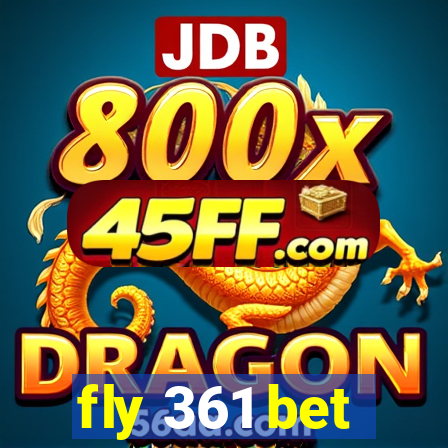 fly 361 bet